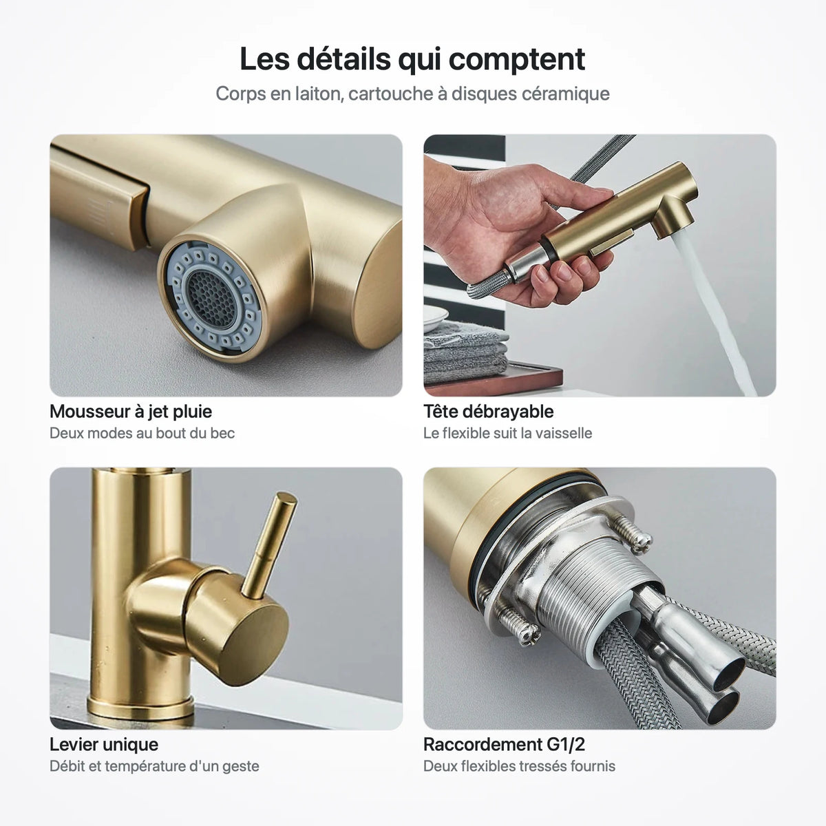 Quatre gros plans du robinet : mousseur à jet pluie, tête débrayable, levier unique et raccordement G1/2