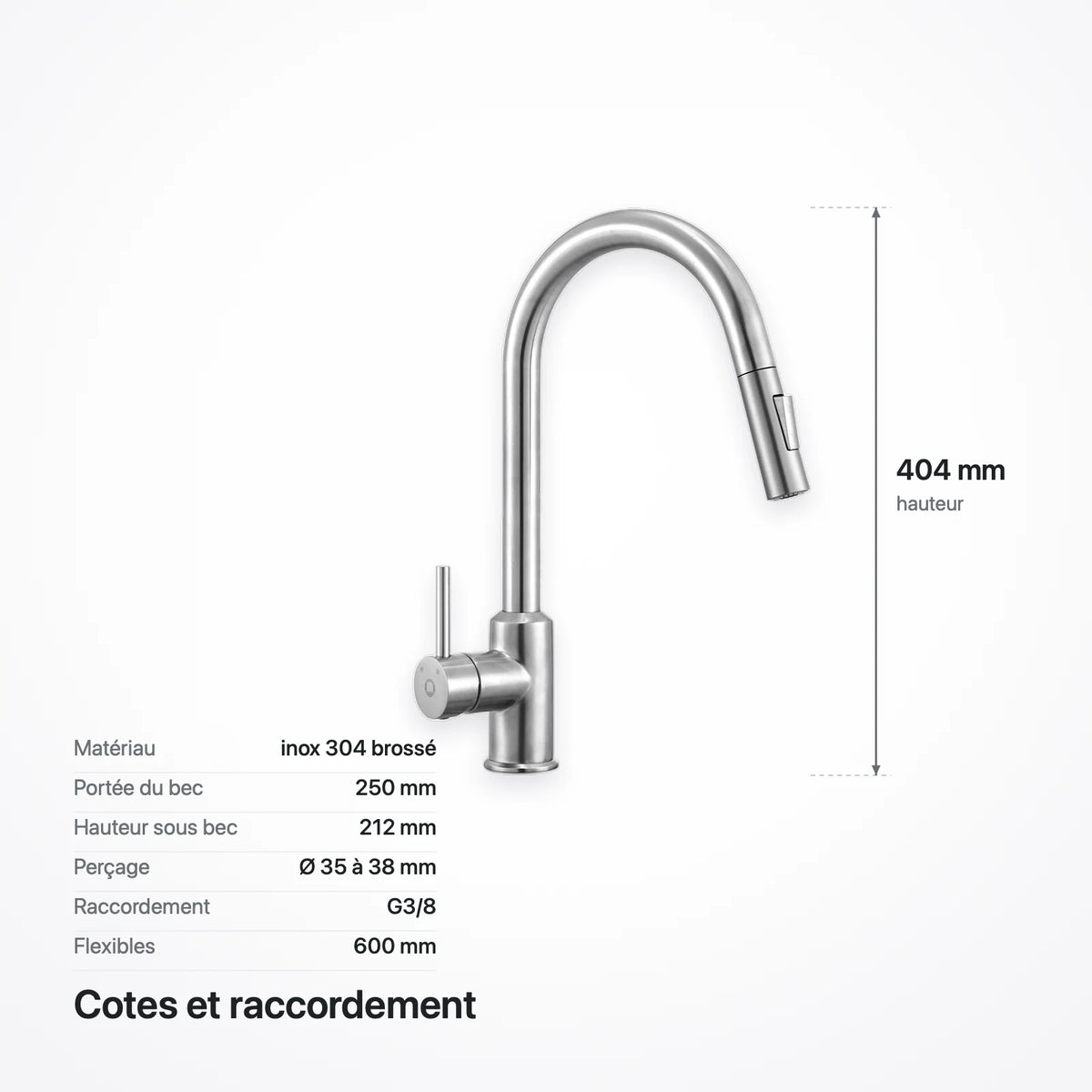 Cotes du robinet : 404 mm de hauteur, 250 mm de portée, 212 mm sous le bec, raccords G3/8