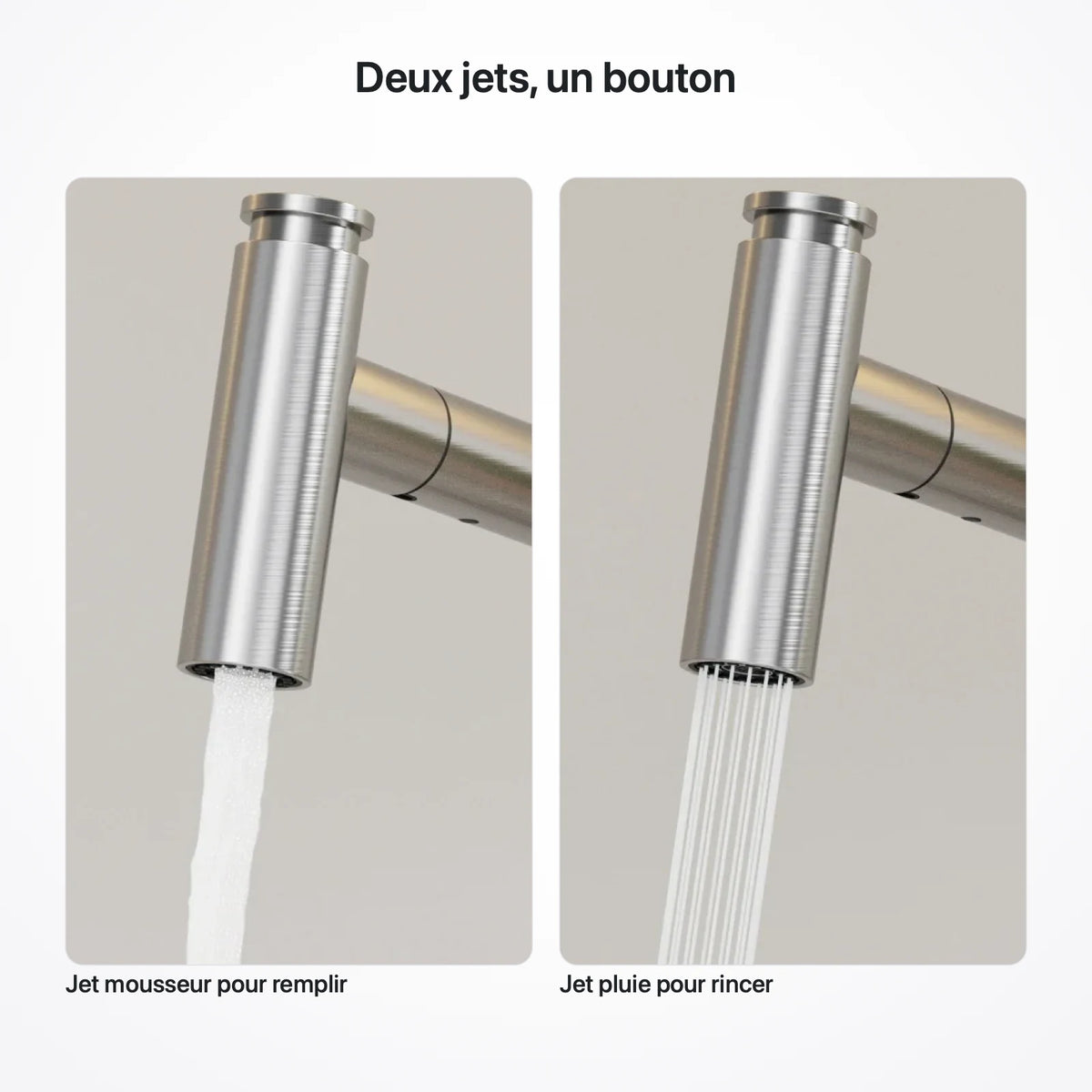 Les deux jets du robinet : jet mousseur pour remplir et jet pluie pour rincer